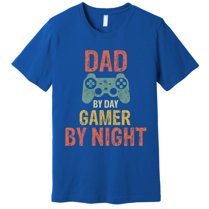 Dad By Day Gamer By Nighmeaningful Gift Funny Video Gamer Dad Gift Premium T-Shirt