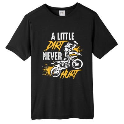 Dirt Bike Dirt Never Hurt Motocross Tall Fusion ChromaSoft Performance T-Shirt