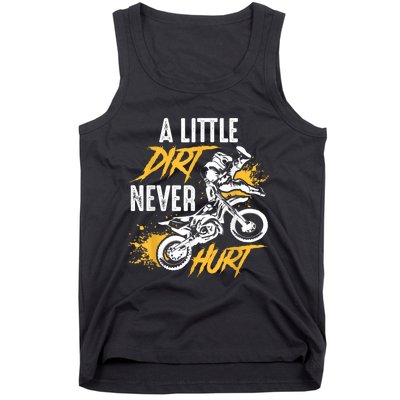 Dirt Bike Dirt Never Hurt Motocross Tank Top