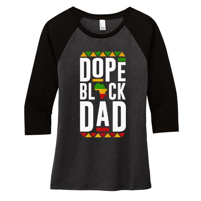 Dope Black Dad Black History Melanin Black Pride Women's Tri-Blend 3/4-Sleeve Raglan Shirt