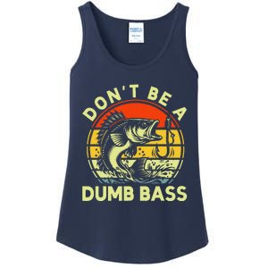 DonT Be Dumb Bass Fishing Dad Daddy Fathers Day Ladies Essential Tank