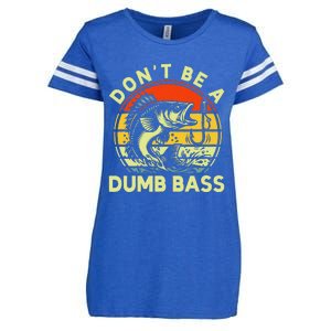 DonT Be Dumb Bass Fishing Dad Daddy Fathers Day Enza Ladies Jersey Football T-Shirt