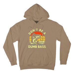 DonT Be Dumb Bass Fishing Dad Daddy Fathers Day Hoodie