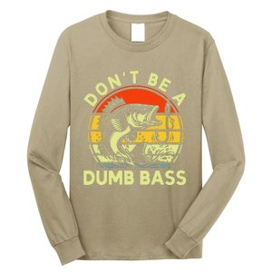 DonT Be Dumb Bass Fishing Dad Daddy Fathers Day Long Sleeve Shirt