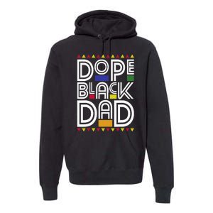 Dope Black Dad Black History Month Juneteenth 1865 Premium Hoodie