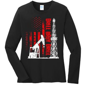 Drill Baby Drill Design For Oilfield Worker Ladies Long Sleeve Shirt