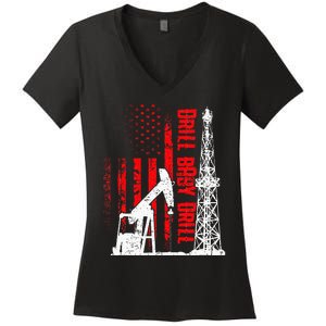 Drill Baby Drill Design For Oilfield Worker Women's V-Neck T-Shirt