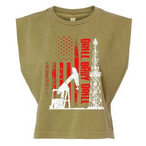 Drill Baby Drill Design For Oilfield Worker Garment-Dyed Women's Muscle Tee