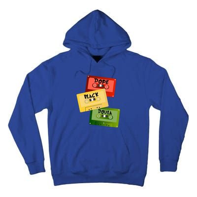 Dope Black Doula Black History Month Black Birth Matters Gift Tall Hoodie