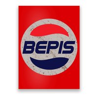 Distressed BEPIS Dank Meme Poster