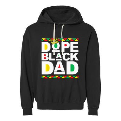 Dope Black Dad Juneteenth Black History Month Pride Fathers Garment-Dyed Fleece Hoodie