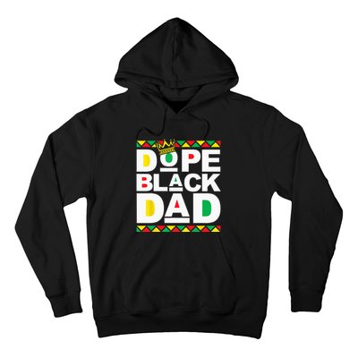 Dope Black Dad Juneteenth Black History Month Pride Fathers Hoodie