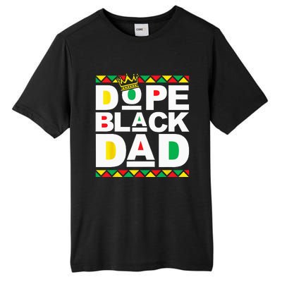 Dope Black Dad Juneteenth Black History Month Pride Fathers Tall Fusion ChromaSoft Performance T-Shirt