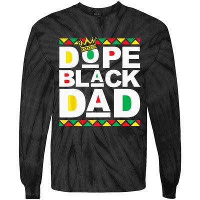 Dope Black Dad Juneteenth Black History Month Pride Fathers Tie-Dye Long Sleeve Shirt