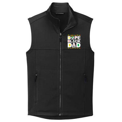 Dope Black Dad Juneteenth Black History Month Pride Fathers Collective Smooth Fleece Vest