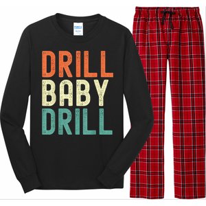 Drill Baby Drill Trump 2024 Long Sleeve Pajama Set