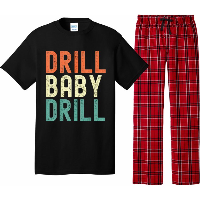 Drill Baby Drill Trump 2024 Pajama Set