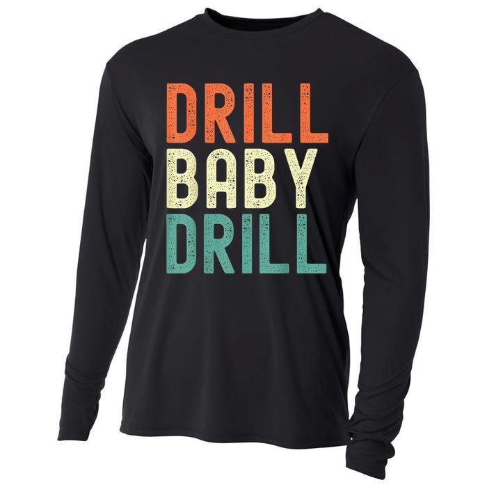 Drill Baby Drill Trump 2024 Cooling Performance Long Sleeve Crew