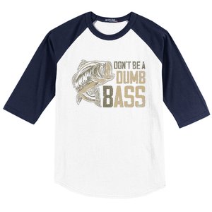 DonT Be Dumb Bass Fishing Dad Daddy Fathers Day Baseball Sleeve Shirt