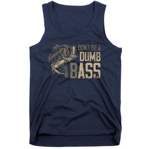 DonT Be Dumb Bass Fishing Dad Daddy Fathers Day Tank Top