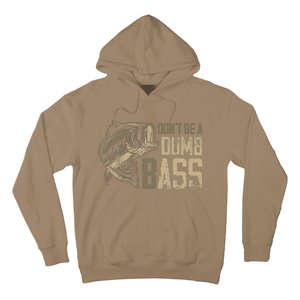 DonT Be Dumb Bass Fishing Dad Daddy Fathers Day Hoodie