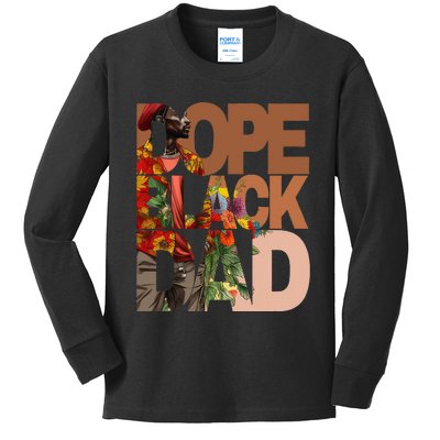 Dope Black Dad Juneteenth Black History Month Pride Fathers Kids Long Sleeve Shirt