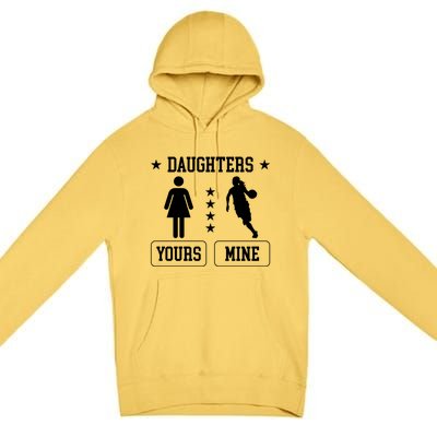 Daughters Basketball Dad Of A Basketball Player Father Cute Gift Premium Pullover Hoodie