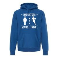 Daughters Basketball Dad Of A Basketball Player Father Cute Gift Premium Hoodie