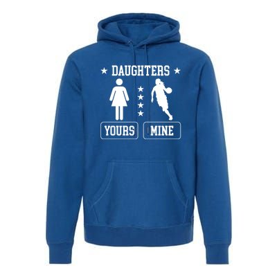 Daughters Basketball Dad Of A Basketball Player Father Cute Gift Premium Hoodie