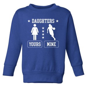 Daughters Basketball Dad Of A Basketball Player Father Cute Gift Toddler Sweatshirt