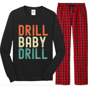 Drill Baby Drill Trump 2024 Long Sleeve Pajama Set