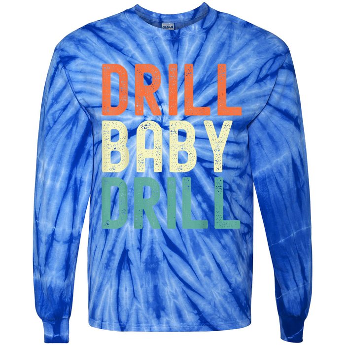 Drill Baby Drill Trump 2024 Tie-Dye Long Sleeve Shirt