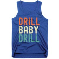 Drill Baby Drill Trump 2024 Tank Top