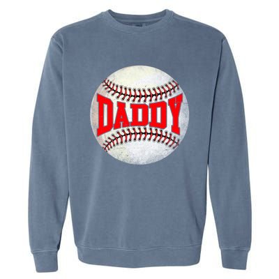 Distressed Baseball Daddy Funny Fathers Day Gift Garment-Dyed Sweatshirt