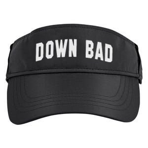 Down Bad Adult Drive Performance Visor