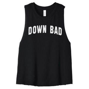 Down Bad Women's Racerback Cropped Tank