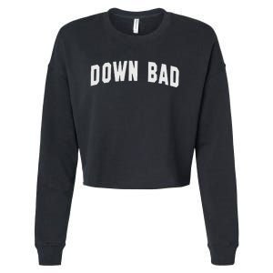 Down Bad Cropped Pullover Crew