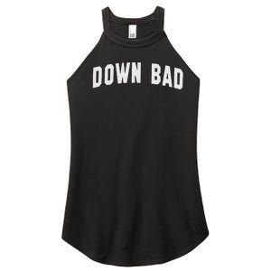 Down Bad Women's Perfect Tri Rocker Tank