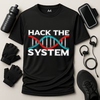 Diy Biology Dna Double Helix Hack The System Biohacker Gift Performance Shirt
