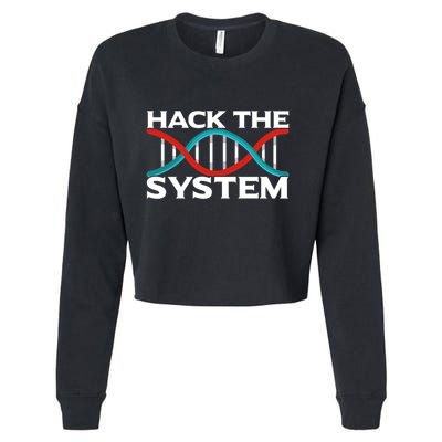 Diy Biology Dna Double Helix Hack The System Biohacker Gift Cropped Pullover Crew