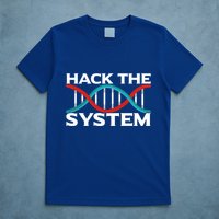 Diy Biology Dna Double Helix Hack The System Biohacker Gift T-Shirt