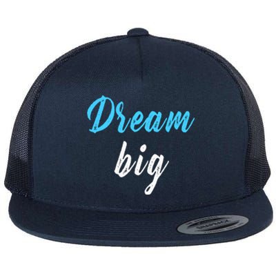 Dream Big Flat Bill Trucker Hat