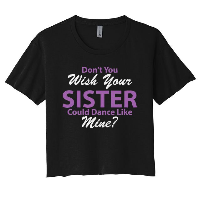 Dance Brother Dance Mom Dance Dad Dance Grandma Crop Top