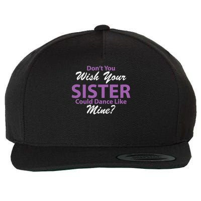 Dance Brother Dance Mom Dance Dad Dance Grandma Wool Snapback Cap