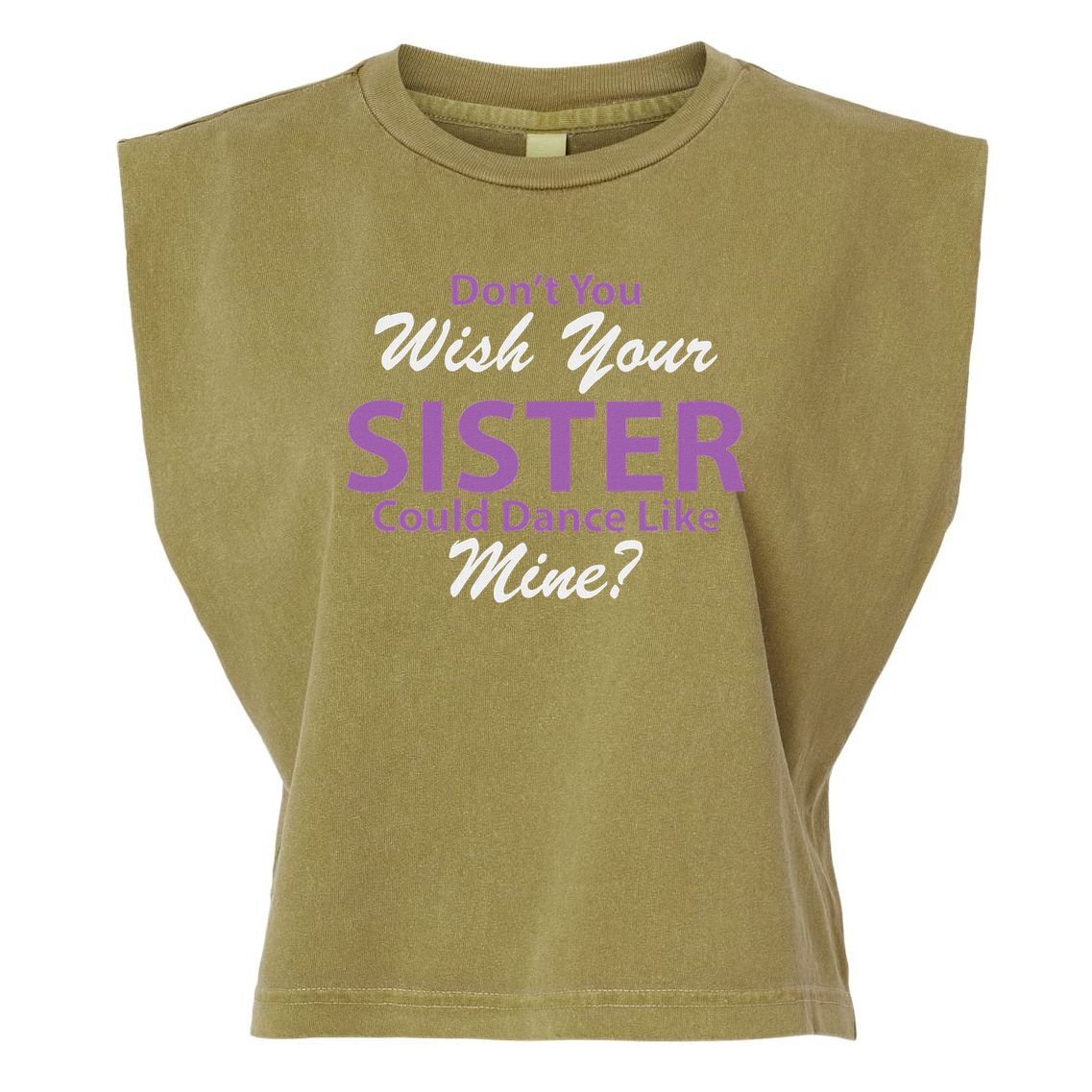 Dance Brother Dance Mom Dance Dad Dance Grandma Garment-Dyed Women's Muscle Tee
