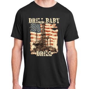 Drill Baby Drill American Flag Design Adult ChromaSoft Performance T-Shirt