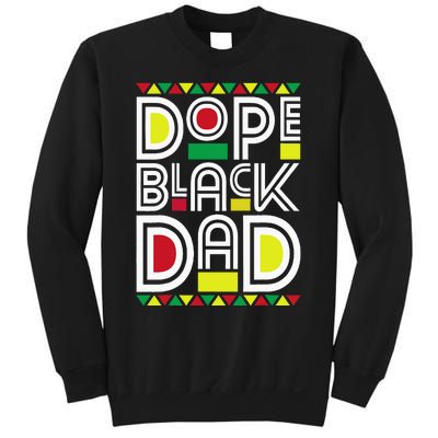 Dope Black Dad Black History Month Juneteenth 1865 Sweatshirt