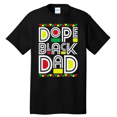 Dope Black Dad Black History Month Juneteenth 1865 Tall T-Shirt