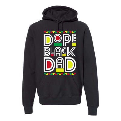 Dope Black Dad Black History Month Juneteenth 1865 Premium Hoodie