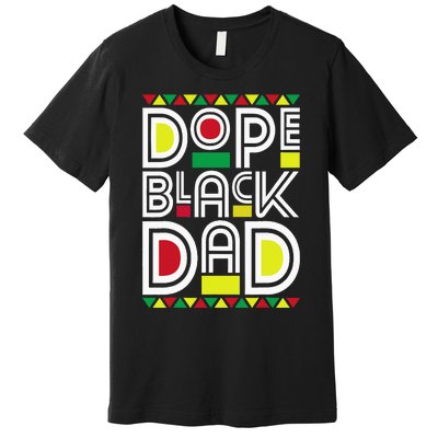 Dope Black Dad Black History Month Juneteenth 1865 Premium T-Shirt